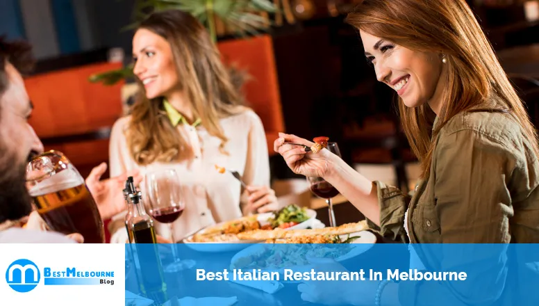 Best Italian Restaurant In Melbourne