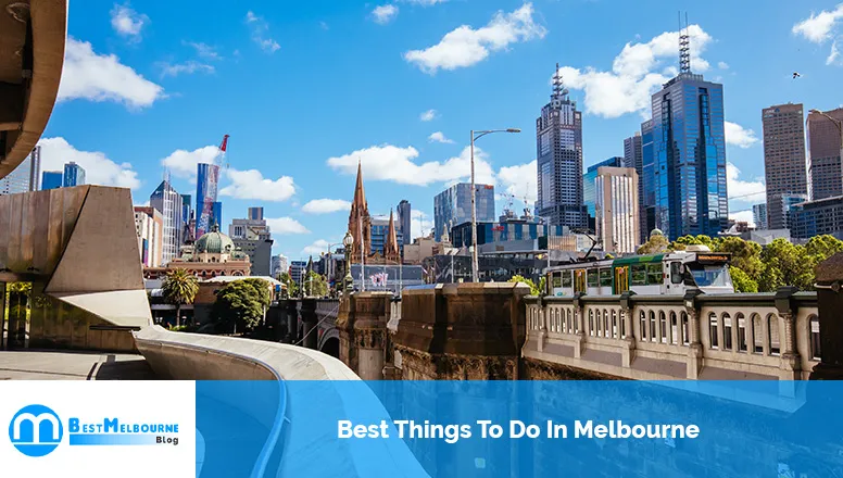 Best Things To Do In Melbourne